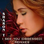 Sharon T - I See You (Obsessed) (Josh Harris Club Mix)