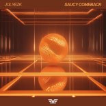 Jolyezk - Saucy Comeback