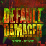 TOZA & Imperatorz - DEFAULT DAMAGER (Extended Mix)