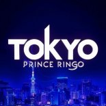 Prince Ringo - Tokyo