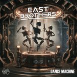 East Brothers - Dance Machine