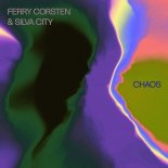 Ferry Corsten & Silva City - Chaos