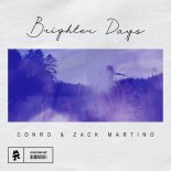 Conro & Zack Martino - Brighter Days (Extended)