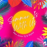 Alex Junior DJ - Summer Is With Us