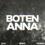 J.O.X & Emmy & Hubbe - Boten Anna