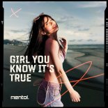 Mentol - Girl You Know It's True (Extended)