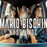 Mario Bischin - Nasza Noc (Wafes x Orson Remix) 2024