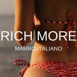 RICH MORE - Mambo Italiano