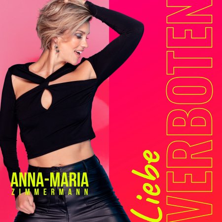 Anna-Maria Zimmermann - Liebe verboten (Uh la la la) (Ultimix by DJSW Productions Edit) 128 bpm