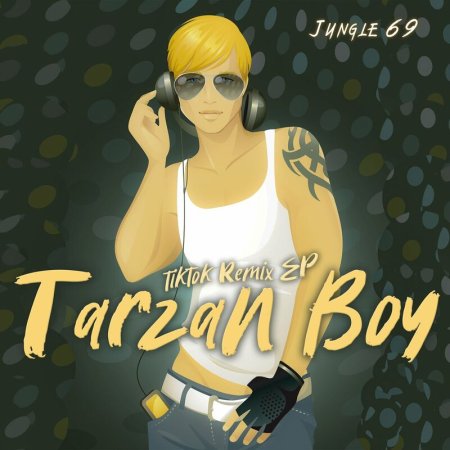 Jungle 69 - Tarzan Boy (2025 Playlist Remix)