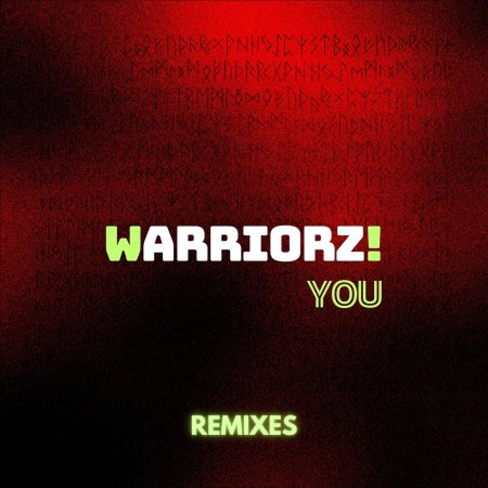 Warriorz! - You (Bass Up! Remix)