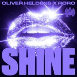 Oliver Heldens x RoRo - Shine (Extended Mix)