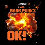 Bass Punkz - Ok! (Radio Mix)