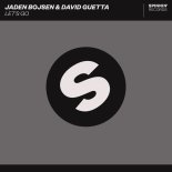 David Guetta & Jaden Bojsen - Let's Go