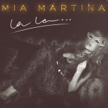 Mia Martina - La La…