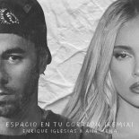 Enrique Iglesias & Ana Mena - Espacio en Tu Corazón (Remix)