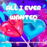 Anstandslos & Durchgeknallt Feat. Art Directors - All I Ever Wanted