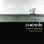 Chicane, Steve Edwards - Carry Me Home (Rave Sandwich Club Mix)