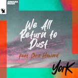 York ft. Chris Howard - We All Return To Dust (Extended)