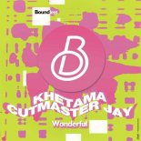 Khetama, Cutmaster Jay - Wonderful