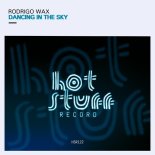 Rodrigo Wax - Dancing in the Sky