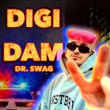 Dr. SWAG - DIGI DAM