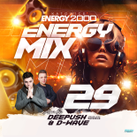 Energy Mix Katowice Vol. 29 mix by DEEPUSH & D-WAVE! (10.10.2024)