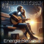 Maranzatron - Energia Melodica (L.P. Relax Cut Mix)