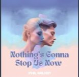 Phil Walker - Nothing's Gonna Stop Us Now