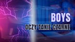 Boys - Oczy takie czarne