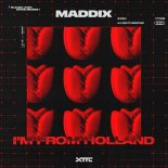 Maddix - I'm From Holland (Extended Mix)