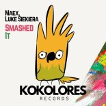 Maex, LUKE SIEKIERA - Smashed It (Extended Mix)