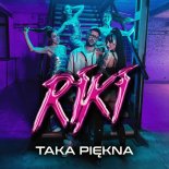 Riki - Taka Piękna (Radio Edit)