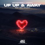 Bodybangers x Adaptiv feat. Will Church - Up Up & Away