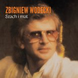 Zbigniew Wodecki - Szach i mat