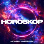 Anstandslos feat. Durchgeknallt - Horoskop