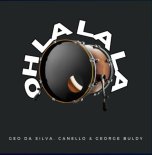 Geo Da Silva, Canello & George Buldy - Oh La La La (Radio Mix)