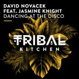 Jasmine Knight, David Novacek - Dancing at the Disco (Extended Mix)