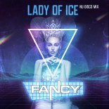 Fancy - Lady Of Ice (Nu Disco Extended Mix)