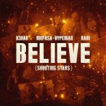 R3hab, Mufasa & Hypeman Feat. Mufasa Xrani - Believe (Shooting Stars)