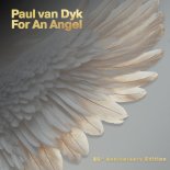 Paul van Dyk - For An Angel (Spencer & Hill Remix)