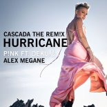 P!nk Feat. Alex Megane - Hurricane (DEKu.u ''Cascada'' HandsUp Remix)