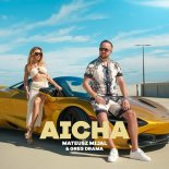 Mateusz Mijal & Greg Drama - Aicha