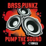 Bass Punkz - Pump The Sound (Short Mix)