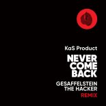 Kas Product - Never Come Back (Gesaffelstein & The Hacker Remix)