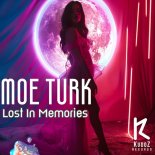 Moe Turk - Lost In Memories