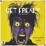 Cosmo, Skoro & Crasca Feat. Ricky Jay - Get Freaky