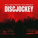 Paul Keen & Bigmoo Feat. Rave Republic - Discjockey (Extended Mix)