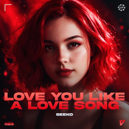 Seeko - Love You Like A Love Song Techno