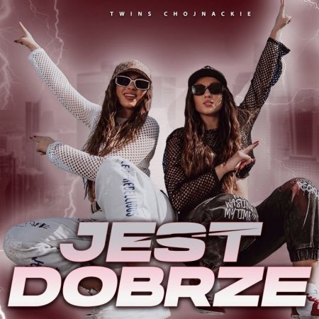 Twins Chojnackie - Jest dobrze (Ultimix by DJSW Productions Edit) 128 bpm